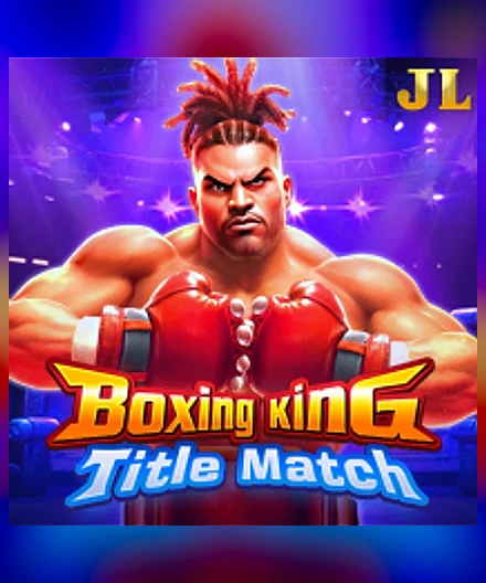 JILI Boxing King ৮x কম্বো মাল্টিপ্লায়ার স্লট বেঙ্গলবেট